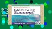 Review  Med-Surg Success: A Q A Review Applying Critical Thinking to Test Taking (Davis s Success)