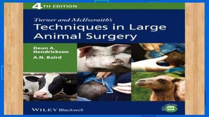 Popular Turner and McIlwraith s Techniques in Large Animal Surgery