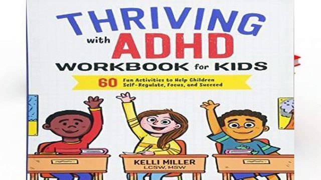 Review Thriving with ADHD Workbook for Kids: 60 Fun Activities to Help Children Self-Regulate,