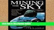 Library  Mining The Sky: Untold Riches From The Asteroids, Comets, And Planets (Helix Book)