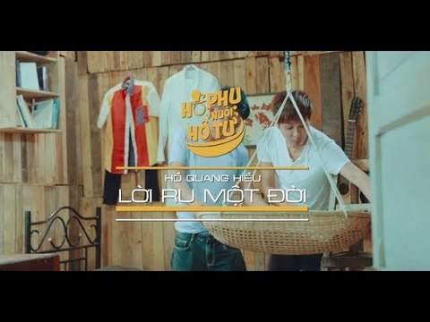 LỜI RU MỘT ĐỜI - HỒ QUANG HIẾU - OFFICIAL MV