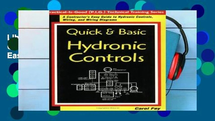 Library  Quick   Basic Hydronic Controls: A Contractor s Easy Guide to Hydronic Controls,