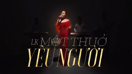 LIÊN KHÚC MỘT THUỞ YÊU NGƯỜI | Bảo Thy Official