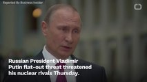 Putin Lays Out Exactly What Will Happen To Any Country That Nukes Russia