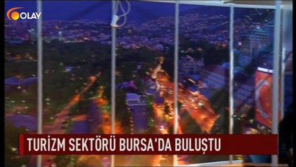 Turizm sektörü Bursa'da buluştu