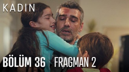 Kadın 36. Bölüm 2. Fragman