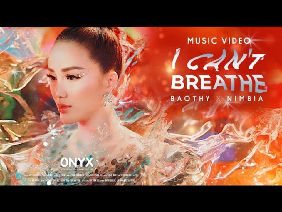 I CAN'T BREATHE | BẢO THY x NIMBIA | OFFICIAL MV