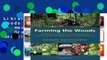 Library  Farming the Woods: An Integrated Permaculture Approach to Growing Food and Medicinals in