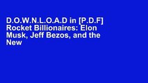 D.O.W.N.L.O.A.D in [P.D.F] Rocket Billionaires: Elon Musk, Jeff Bezos, and the New Space Race