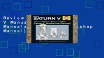 Review  NASA Saturn V Manual 2016 (Haynes Manuals) (Owners  Workshop Manual)