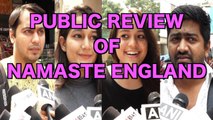 NAMASTE ENGLAND Hindi Movie Public Review | Bollywood News | Gossips | Latest Update | Movie Review