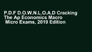 P.D.F D.O.W.N.L.O.A.D Cracking The Ap Economics Macro   Micro Exams, 2019 Edition (College Test