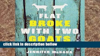 Library  Flat Broke with Two Goats
