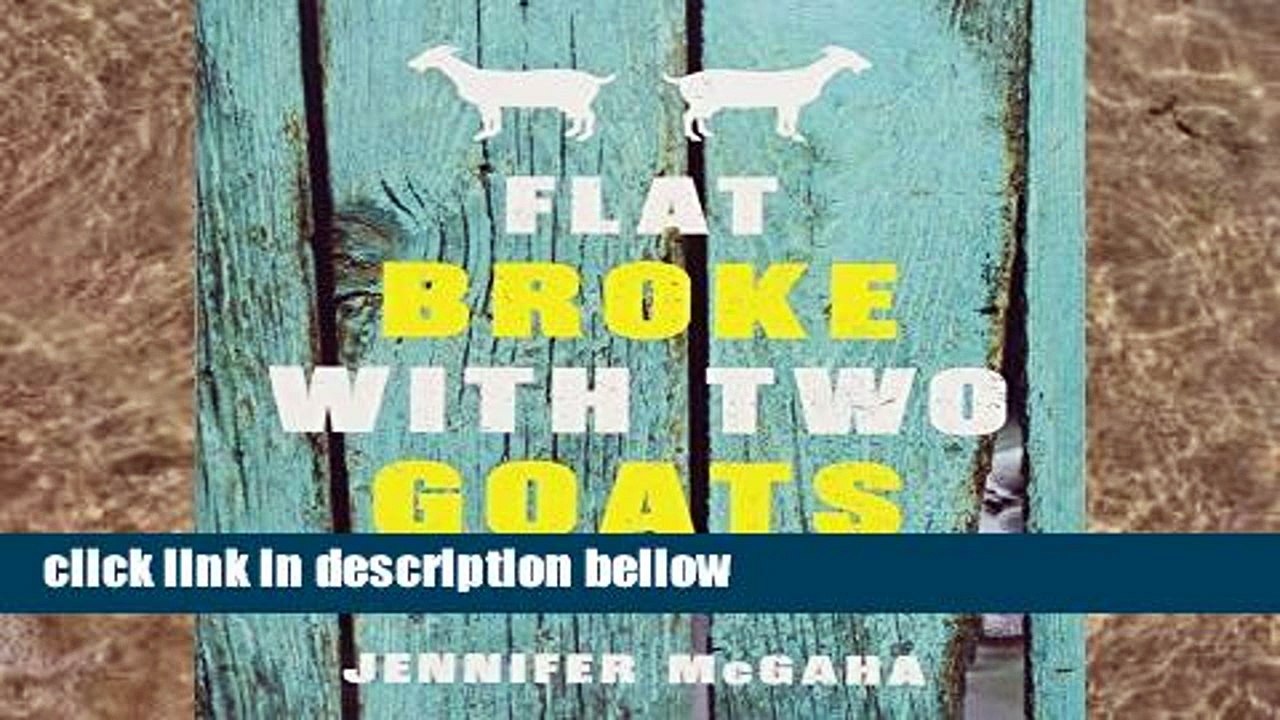 Library  Flat Broke with Two Goats