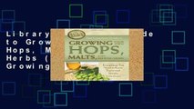 Library  Complete Guide to Growing Your Own Hops, Malts   Brewing Herbs (Back to Basics Growing)