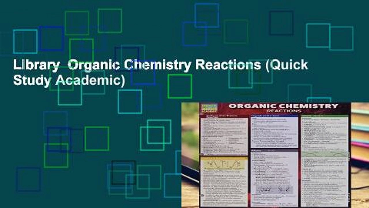 Library  Organic Chemistry Reactions (Quick Study Academic)
