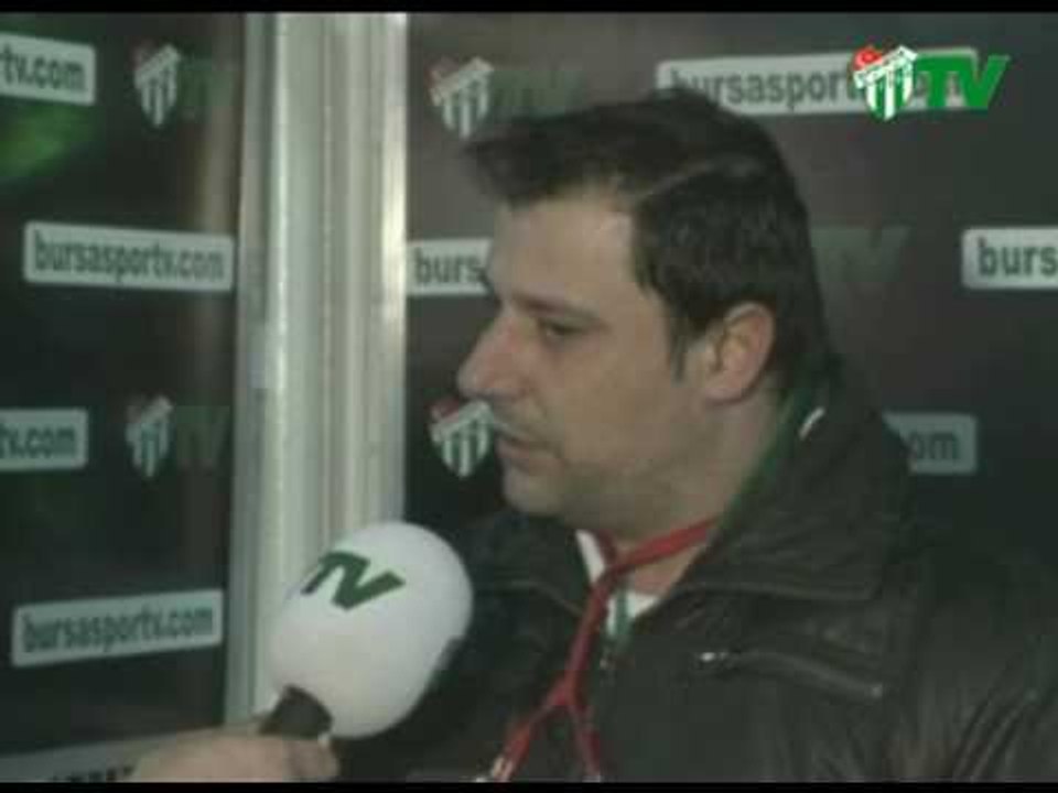 Güzel Bir Bursaspor Galibiyeti İzleyeceğimize İnanıyorum (15.02.2010)