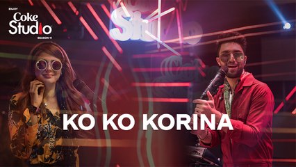 Ko Ko Korina, Ahad Raza Mir & Momina Mustehsan, Coke Studio Season 11, Episode 9