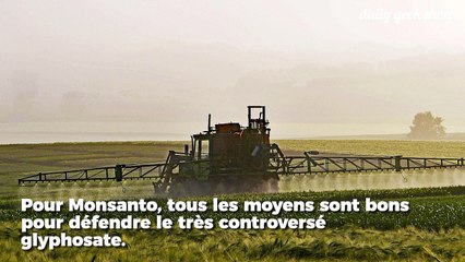 Monsanto aurait créé des groupes de "faux agriculteurs" pour défendre le glyphosate