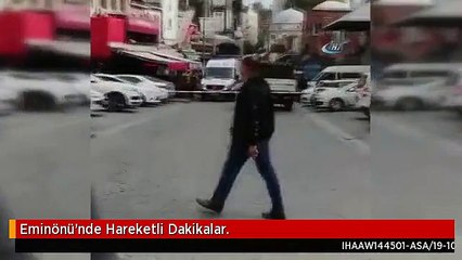 Eminönü'nde Hareketli Dakikalar.
