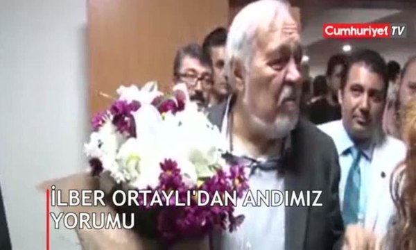 ilber Ortaylı'dan Andımız yorumu