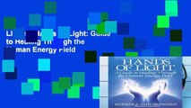 Library  Hands Of Light: Guide to Healing Through the Human Energy Field