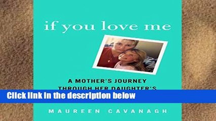 Review  If You Love Me: A Mother s Journey Through Her Daughter s Opioid Addiction