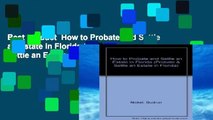 Best product  How to Probate and Settle an Estate in Florida (Probate   Settle an Estate in Florida)