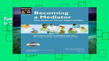 Review  Becoming a Mediator: Your Guide to Career Opportunities