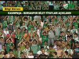 Kasımpaşa - Bursaspor Bilet Fiyatları Açıklandı (08.03.2010)