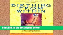 Review  Birthing from within: An Extra-Ordinary Guide to Childbirth Preparation