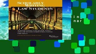 Review  Scholarly Writing for Law Students: Seminar Papers, Law Review Notes and Law Review