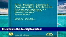 Popular The Family Limited Partnership Deskbook: Forming and Funding FLPs and Other Closely Held