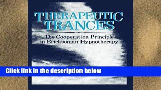 Review  Therapeutic Trances: The Co-Operation Principle In Ericksonian Hypnotherapy (Routledge