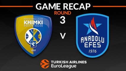 Highlights: Khimki Moscow region - Anadolu Efes Istanbul