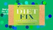 Best product  The Diet Fix: Why Diets Fail and How to Make Yours Work