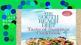 Library  The South Beach Diet Taste of Summer Cookbook (The South Beach Diet)