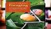 Review  Southeast Foraging: 120 Wild and Flavorful Edibles from Angelica to Wild Plums (Regional