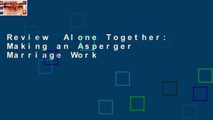 Review  Alone Together: Making an Asperger Marriage Work