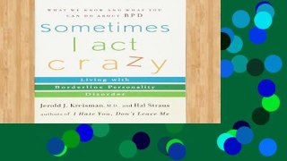Review  Sometimes I Act Crazy: Living with Borderline Personality Disorder