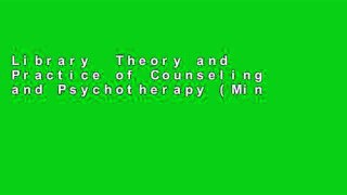 Library  Theory and Practice of Counseling and Psychotherapy (Mindtap Course List)