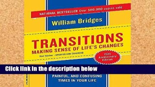Library  Transitions: Making Sense of Life s Changes, Revised 25th Anniversary Edition