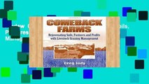 Review  Comeback Farms: Rejuvenating Soils, Pastures and Profits with Livestock Grazing Management