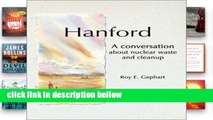 Review  Hanford: A Conversation about Nuclear Waste and Cleanup