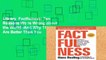 Library  Factfulness: Ten Reasons We re Wrong about the World--And Why Things Are Better Than You