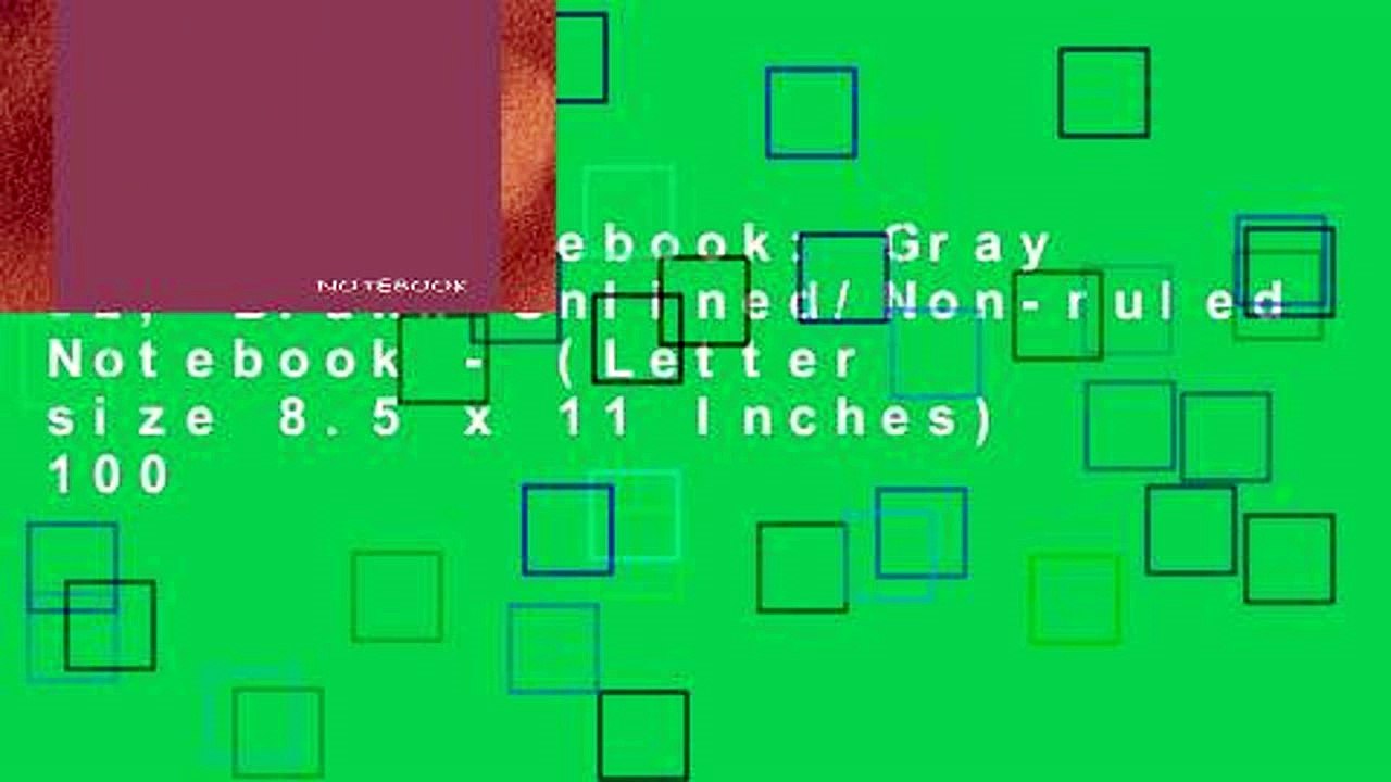 Review  Notebook: Gray 02, Blank Unlined/Non-ruled Notebook - (Letter size 8.5 x 11 Inches) 100