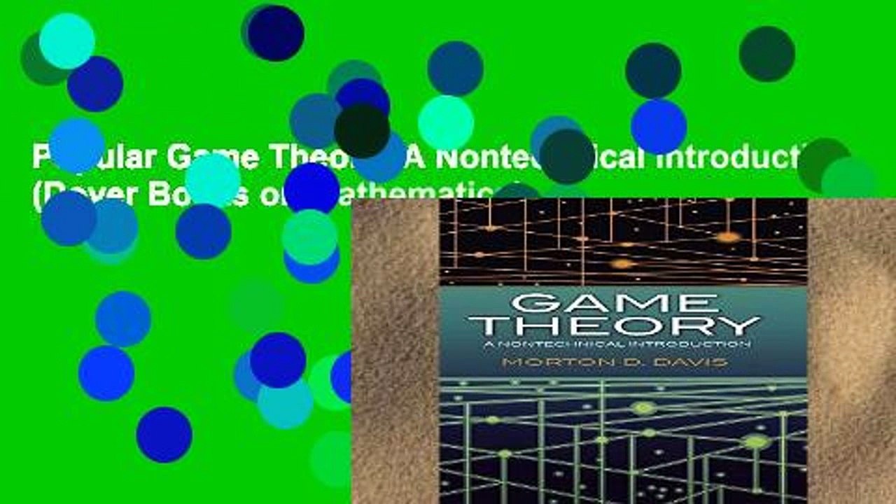 Popular Game Theory: A Nontechnical Introduction (Dover Books on Mathematics)