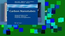 Popular Carbon Nanotubes: Advanced Topics in the Synthesis, Structure, Properties and Applications