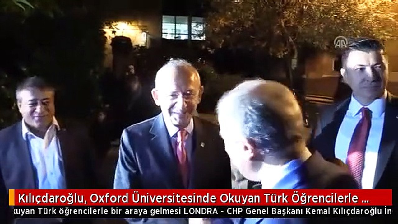 Kılıçdaroğlu, Oxford Üniversitesinde Okuyan Türk Öğrencilerle Bir Araya Geldi