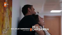 Sen Anlat Karadeniz 27. Bölüm Fragmanı